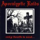 APOCALYPTIC RAIDS - Only Death is Real CD